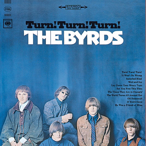 Turn! Turn! Turn! (To Everything There Is a Season) - Byrds (Turn!Turn!Turn!(To Everything there? - BYRDS) 커버 이미지