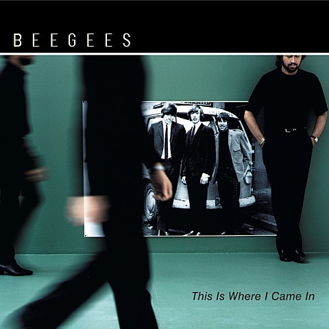 This Is Where I Came In - Bee Gees (This is where I Came in - Bee ges) 커버 이미지